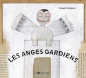Anges gardiens (Les)